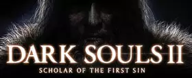 DARK SOULS II: Scholar of the First Sin