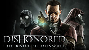 Dishonored: The Knife of Dunwall DLC