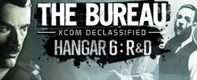 The Bureau XCOM Declassified: Hangar 6