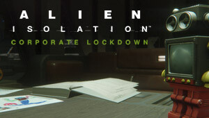 Alien: Isolation - Corporate Lockdown DLC