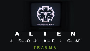 Alien: Isolation - Trauma DLC