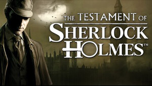 The Testament of Sherlock Holmes