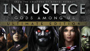 Injustice: Gods Among Us Ultimate Edition