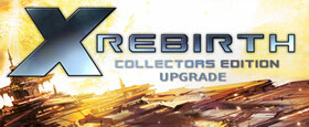 X Rebirth Collector's Edition Upgrade