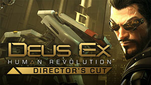 Deus Ex: Human Revolution - Director's Cut