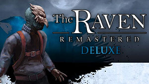 The Raven Remastered Deluxe