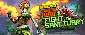Borderlands 2: Commander Lilith & the Fight for Sanctuary