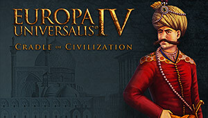 Europa Universalis IV: Cradle of Civilization