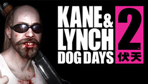 Kane and Lynch 2: Dog Days