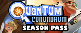 Quantum Conundrum: Season Pass