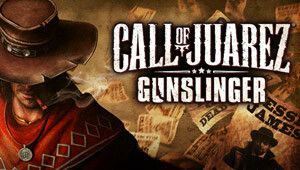 Call of Juarez: Gunslinger