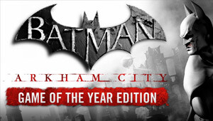 Batman Arkham City GOTY