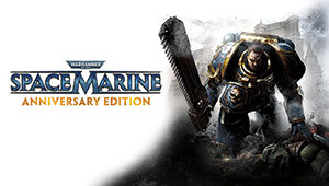 Warhammer 40,000: Space Marine - Anniversary Edition