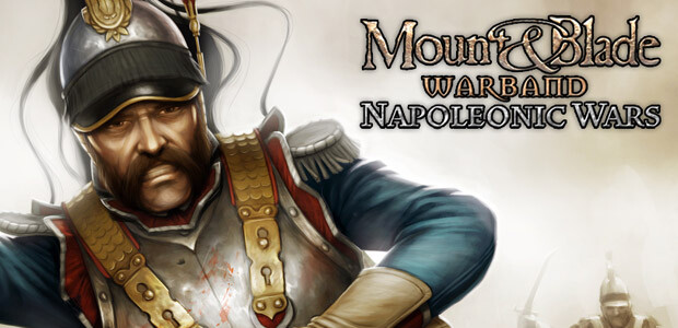 Mount & Blade: Warband - Napoleonic Wars DLC