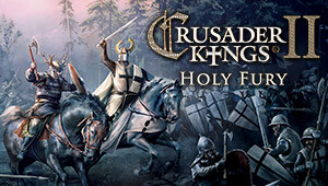 Crusader Kings II: Holy Fury