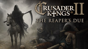 Crusader Kings II: The Reaper's Due