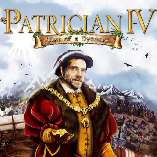 Patrician IV - Rise of a Dynasty