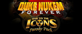 Duke Nukem Forever - Hail to the Icons Parody Pack DLC 1