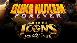 Duke Nukem Forever - Hail to the Icons Parody Pack DLC 1