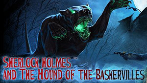 Sherlock Holmes and The Hound of The Baskervilles