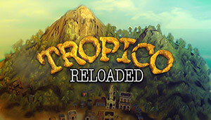 Tropico Reloaded