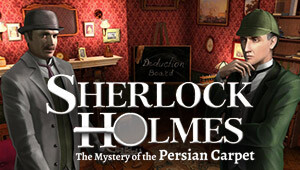 Sherlock Holmes: The Mystery of the Persian Carpet