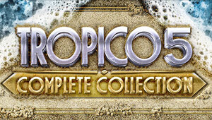 Tropico 5: Complete Collection