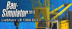 Bau-Simulator 2015: Liebherr LR1300 DLC 3