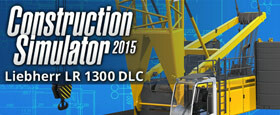 Construction Simulator 2015: Liebherr LR 1300 DLC 3