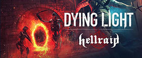 Dying Light - Hellraid