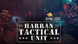 Dying Light - Harran Tactical Unit Bundle