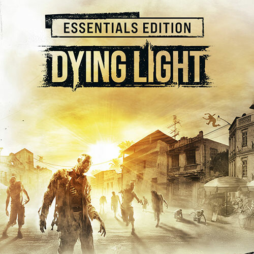 Dying Light Essentials Edition