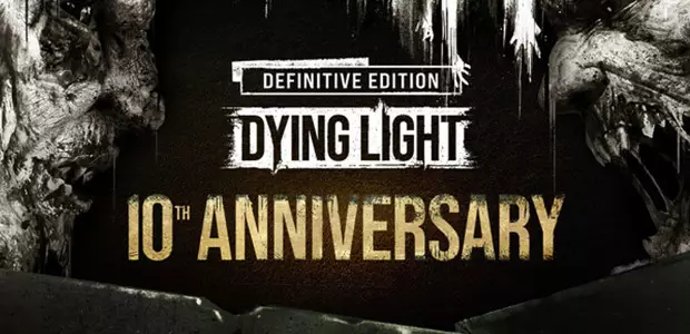 Dying Light Definitive 10th Anniversary Edition
