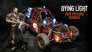 Dying Light - Gun Psycho Bundle