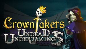 Crowntakers - Undead Undertakings