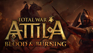 Total War: ATTILA  - Blood & Burning Pack
