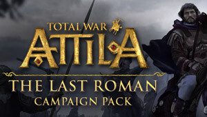 Total War: ATTILA - The Last Roman Campaign Pack