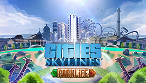 Cities: Skylines - Parklife