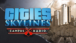 Cities: Skylines - Campus Radio