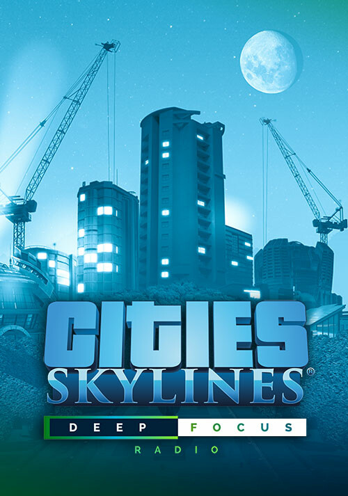 Cities: Skylines - Deep Focus Radio - Cover / Packshot