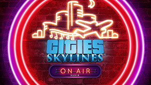 Cities: Skylines - On Air Radio