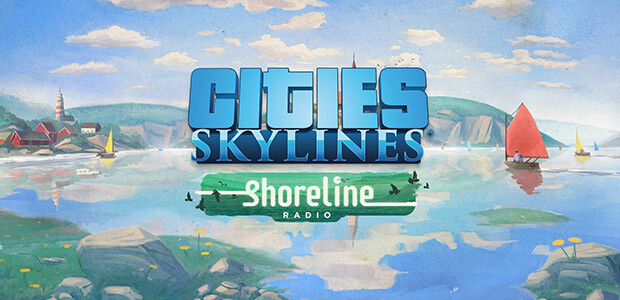 Cities: Skylines - Shoreline Radio - Cover / Packshot