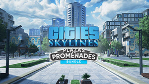 Cities: Skylines - Plazas & Promenades Bundle