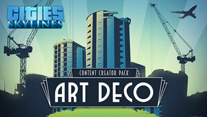 Cities: Skylines - Content Creator Pack: Art Deco