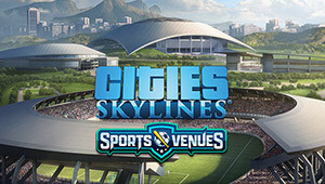 Cities: Skylines - Content Creator Pack: Sports Venues