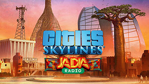 Cities: Skylines - JADIA Radio