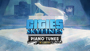 Cities: Skylines - Piano Tunes Radio