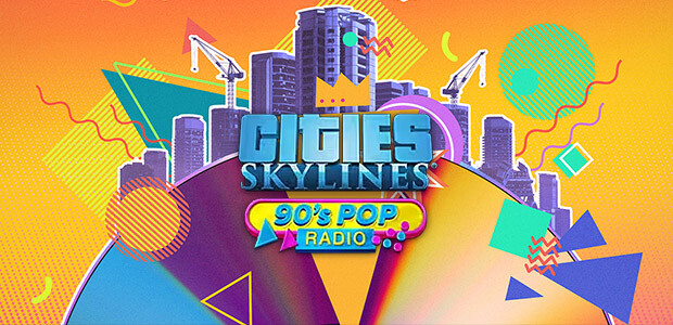 Cities: Skylines - 90's Pop Radio Steam Key for PC, Mac and Linux - Buy now