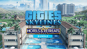 Cities: Skylines - Hotels & Retreats Bundle