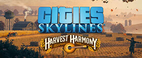 Cities: Skylines - Harvest Harmony